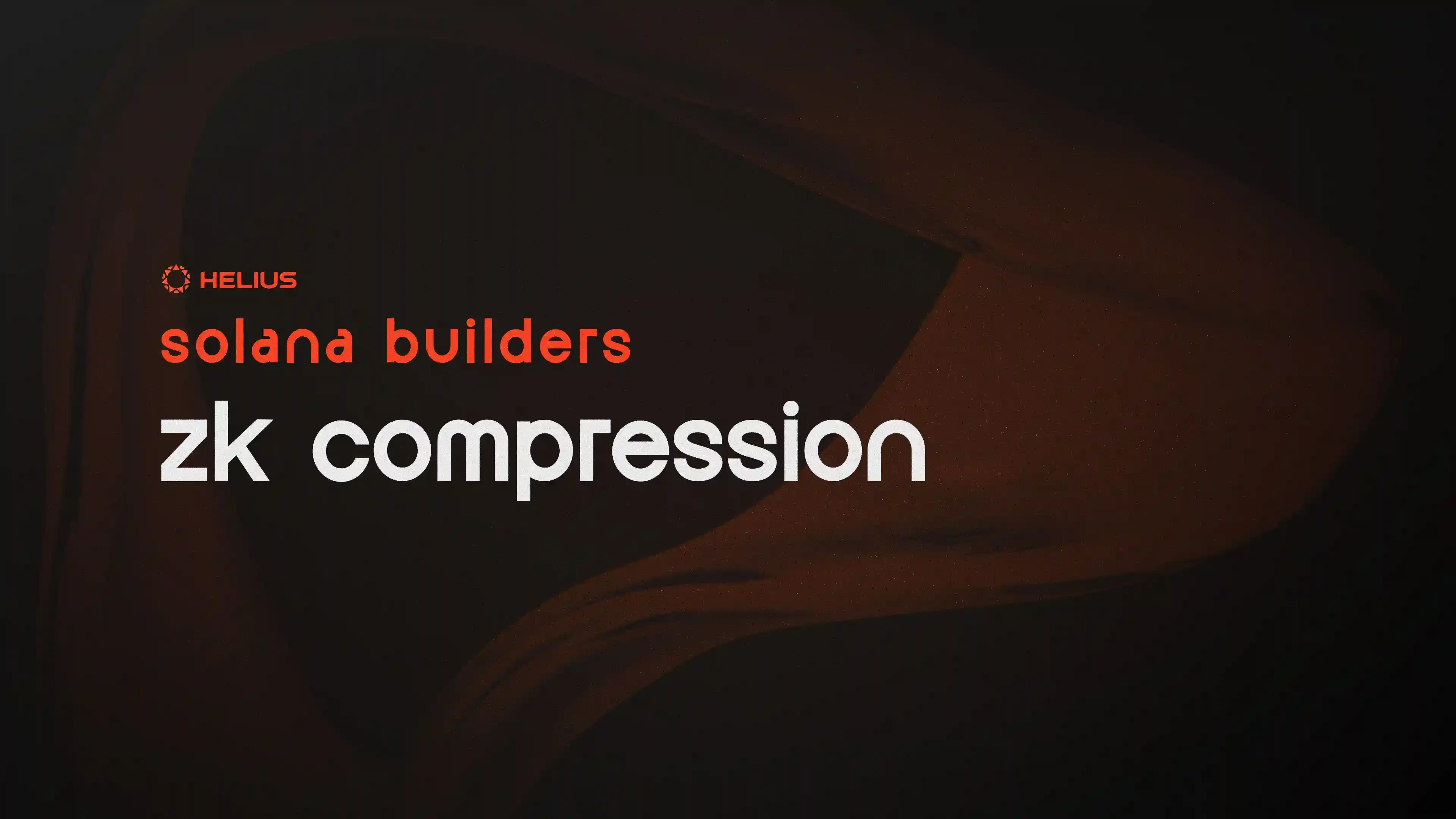 Solana Builders: ZK Compression